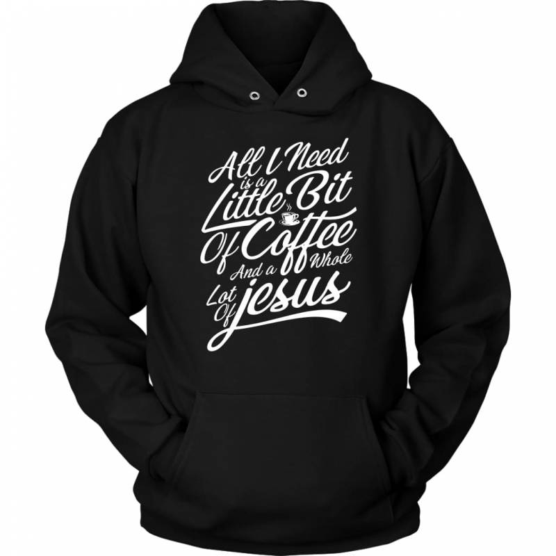 Jesus and coffee christian hoodie