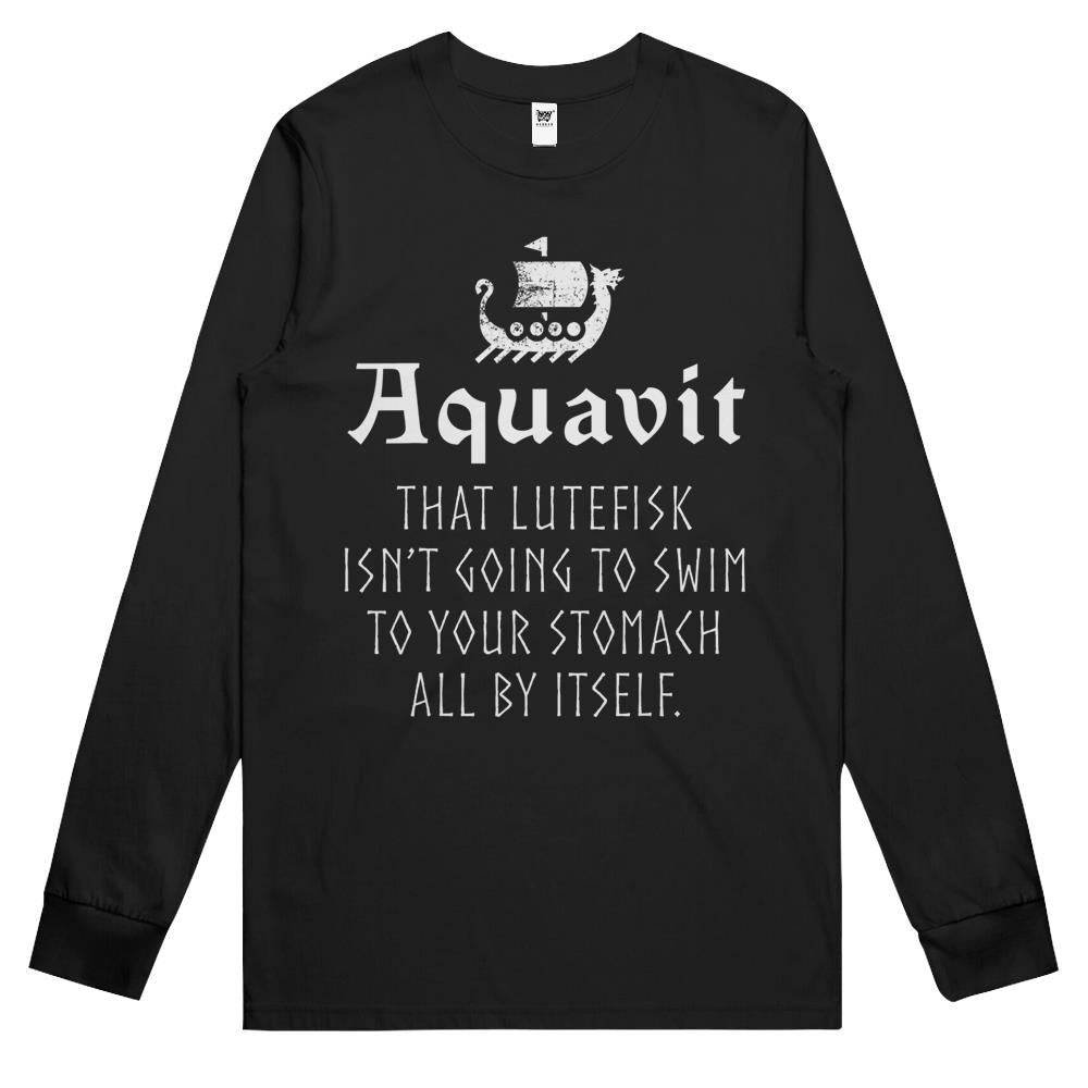 Funny Scandinavian Saying Aquavit Lutefisk Viking Ship Long Sleeve T Shirts