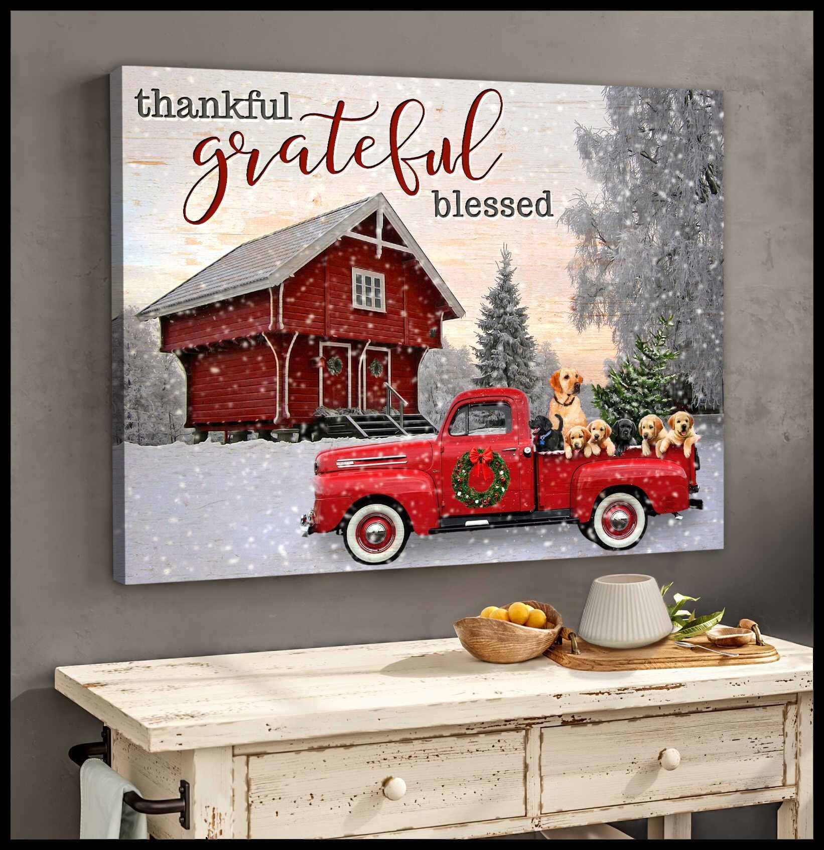 Canvas Wall Decor Christmas Gift Labrador Retriever Thankful Grateful Blessed Gift For Family, Wall Art Decor, Canvas Print, Home Decor