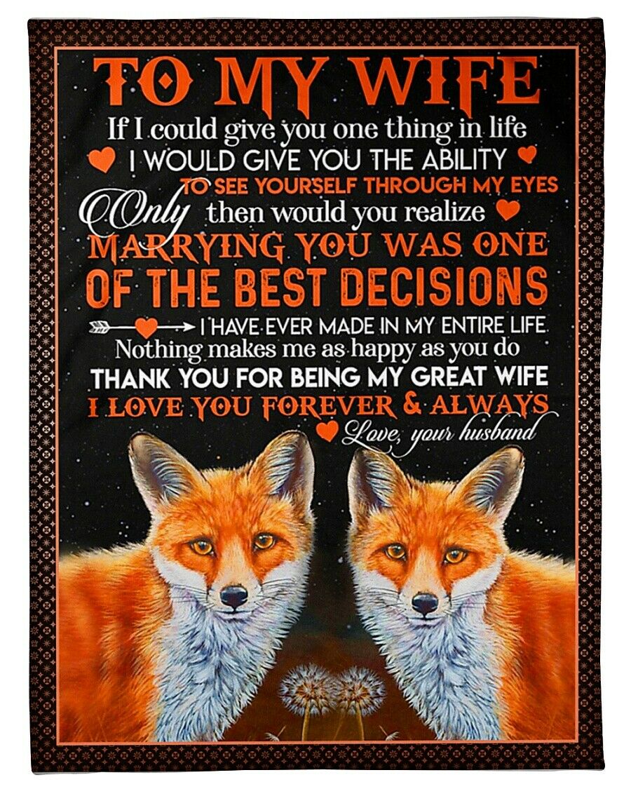 To My Wife Thank You For Being My Great Wife, Fox Couple Fleece Blanket Valentine’S Day, Love From Husband Home Decor Bedding Couch Sofa Soft And Comfy Cozy