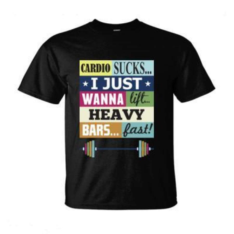 AGR Cardio Sucks I Just Wanna Lift Heavy Bars Fast – Ultra-Cotton T-Shirt