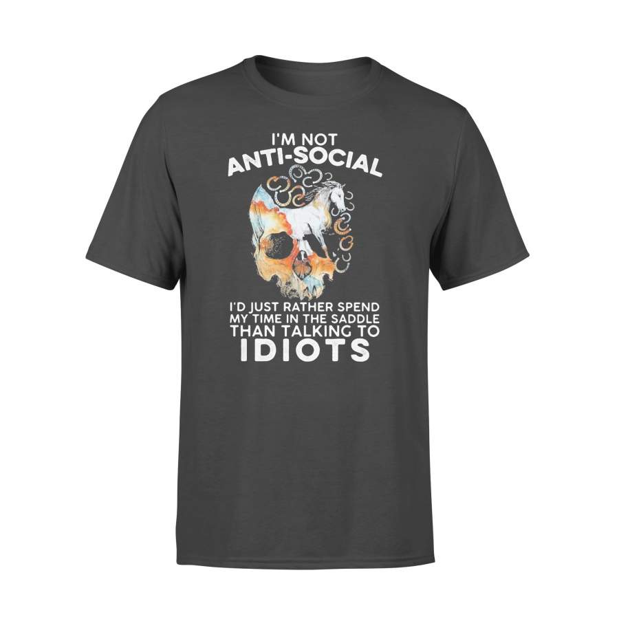 Horse I’m Not Anti-Social I’d Just Rather Spend My Time In The Saddle Skull T-shirt