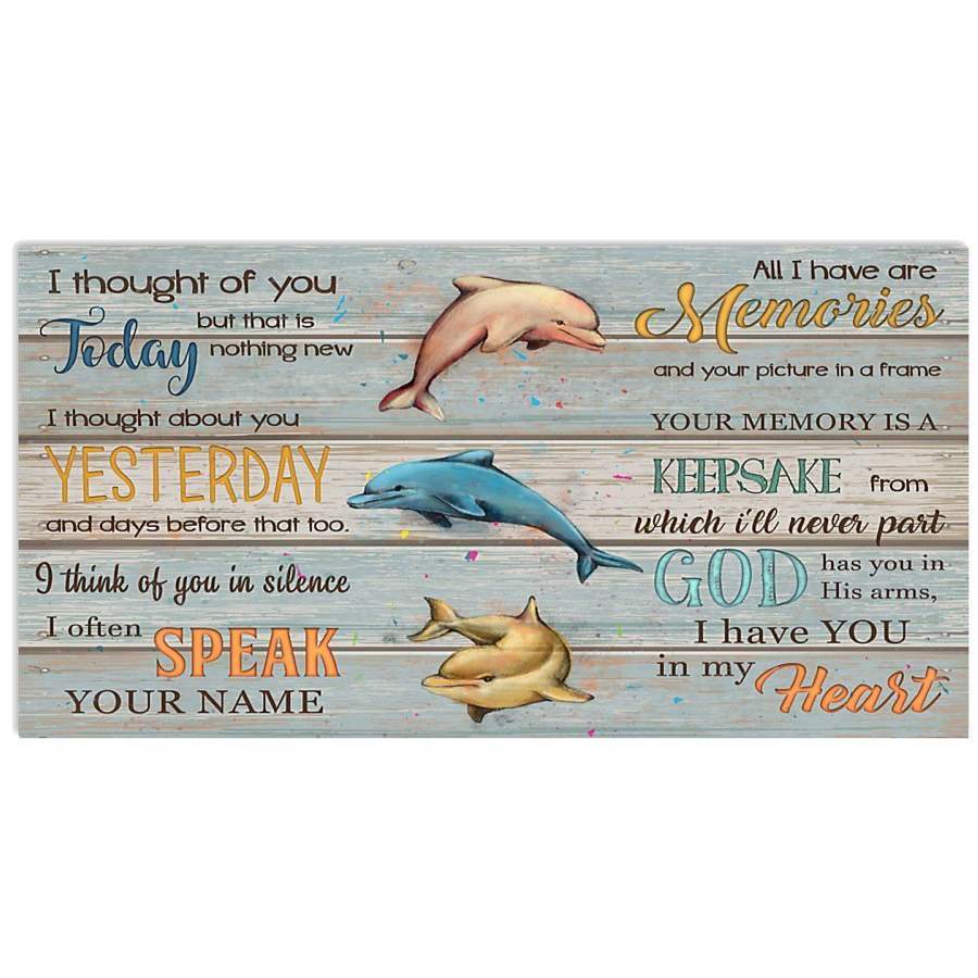 Dolphin I Thought Of You Today And I Have You In My Heart Horizontal Poster