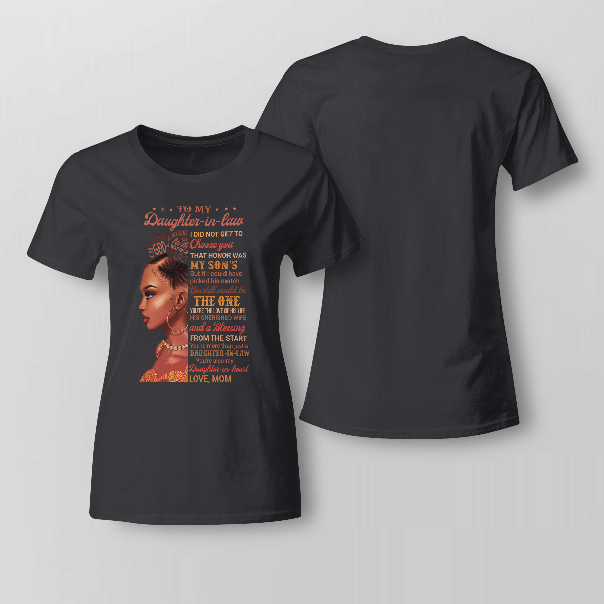 Shirt For Daughter-In-Law Black Girl Shirt I Did Not Get To Choose You Shirts