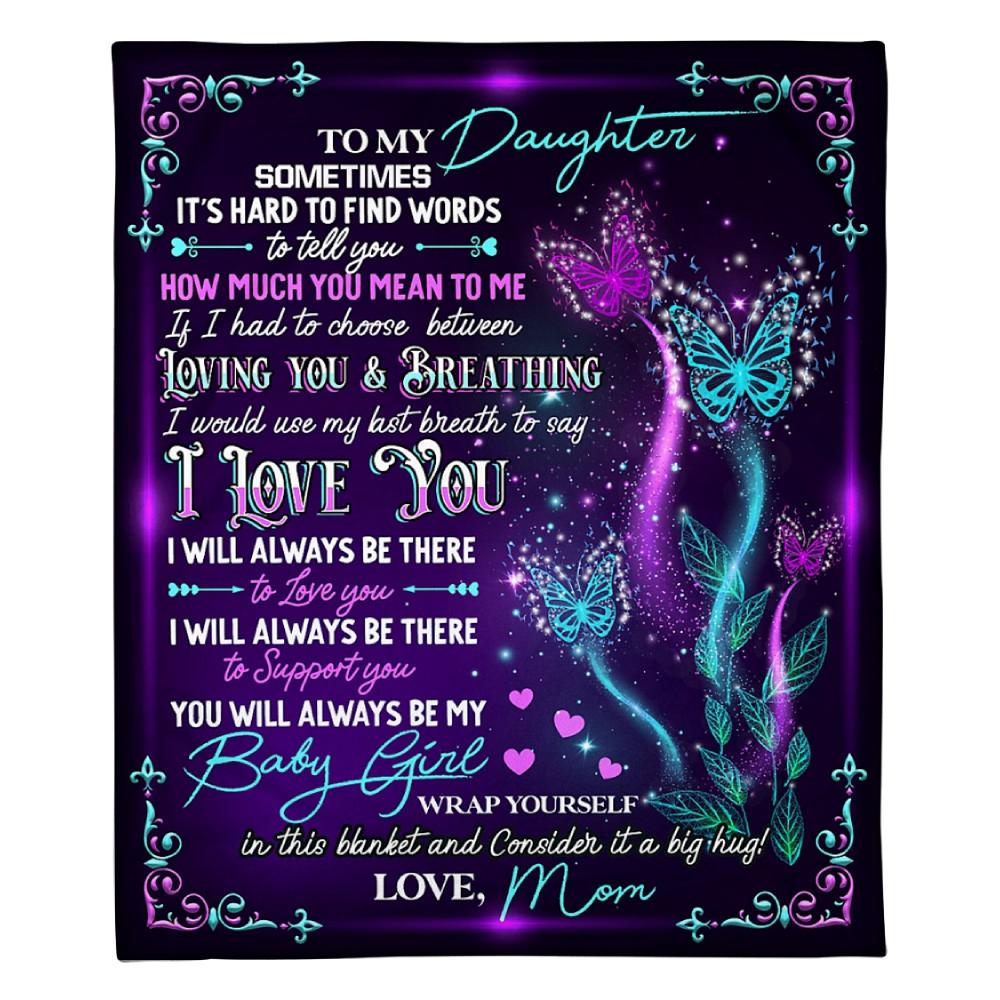 To My Daughter Always Be There Fleece Blanket Family Gift Home Decor Bedding Couch Sofa Soft And Comfy Cozy