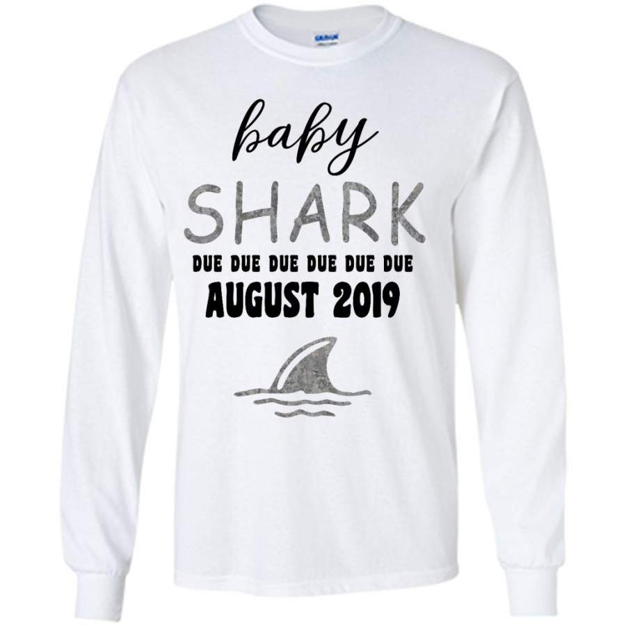 Baby Shark Due Due Due Due August 2019, Birthday Gift – Gildan Long Sleeve Shirt