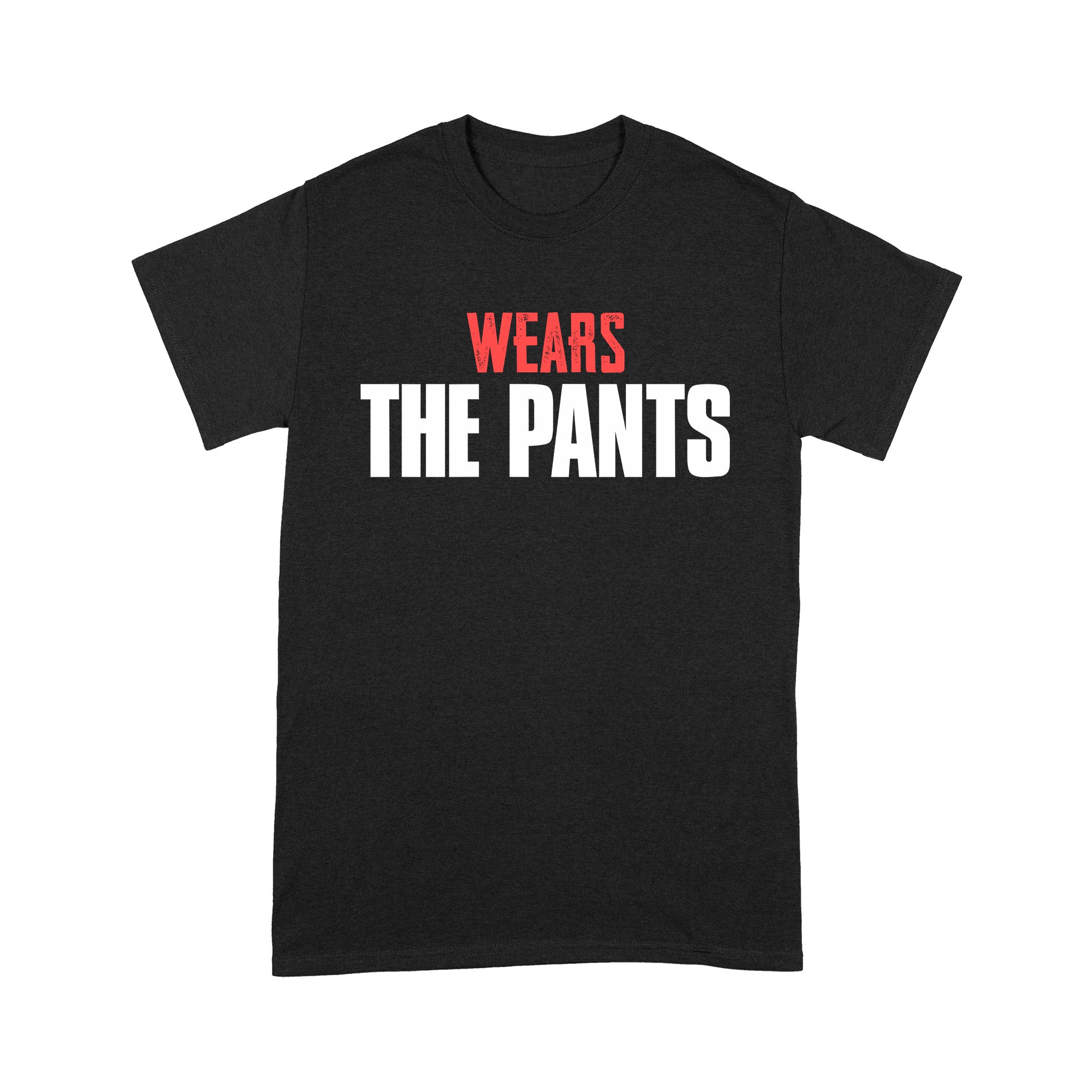 Premium T-Shirt – Wears The Pants