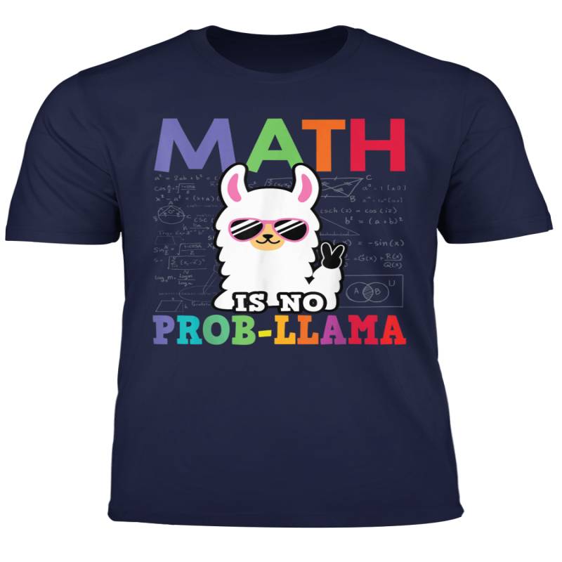 Math Is No Prob Llama Back To School Funny Cute T Shirt