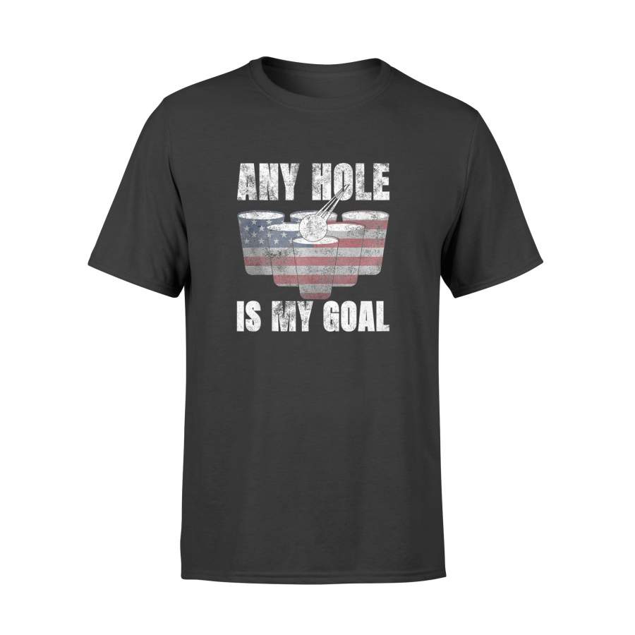 4th of July Any Hole Is My Goal Shirt – Standard T-shirt