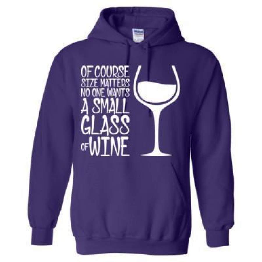 AGR Of Course Size Matters No One Wants A Small Glass Of Wine – Heavy Blend™ Hooded Sweatshirt