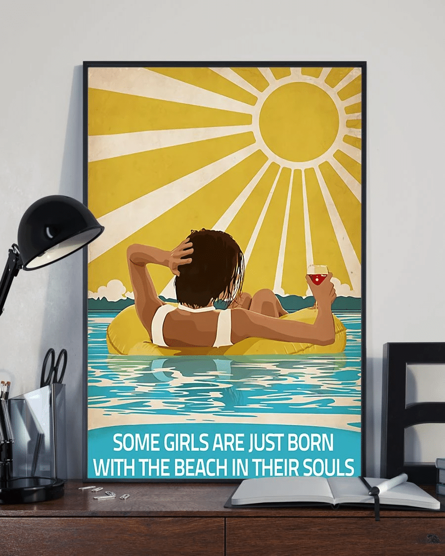 Summer Beach Wine Loves Poster Canvas – Some Girls Are Just Born With The Beach In Their Souls Home Decor Wall Art Evg80103