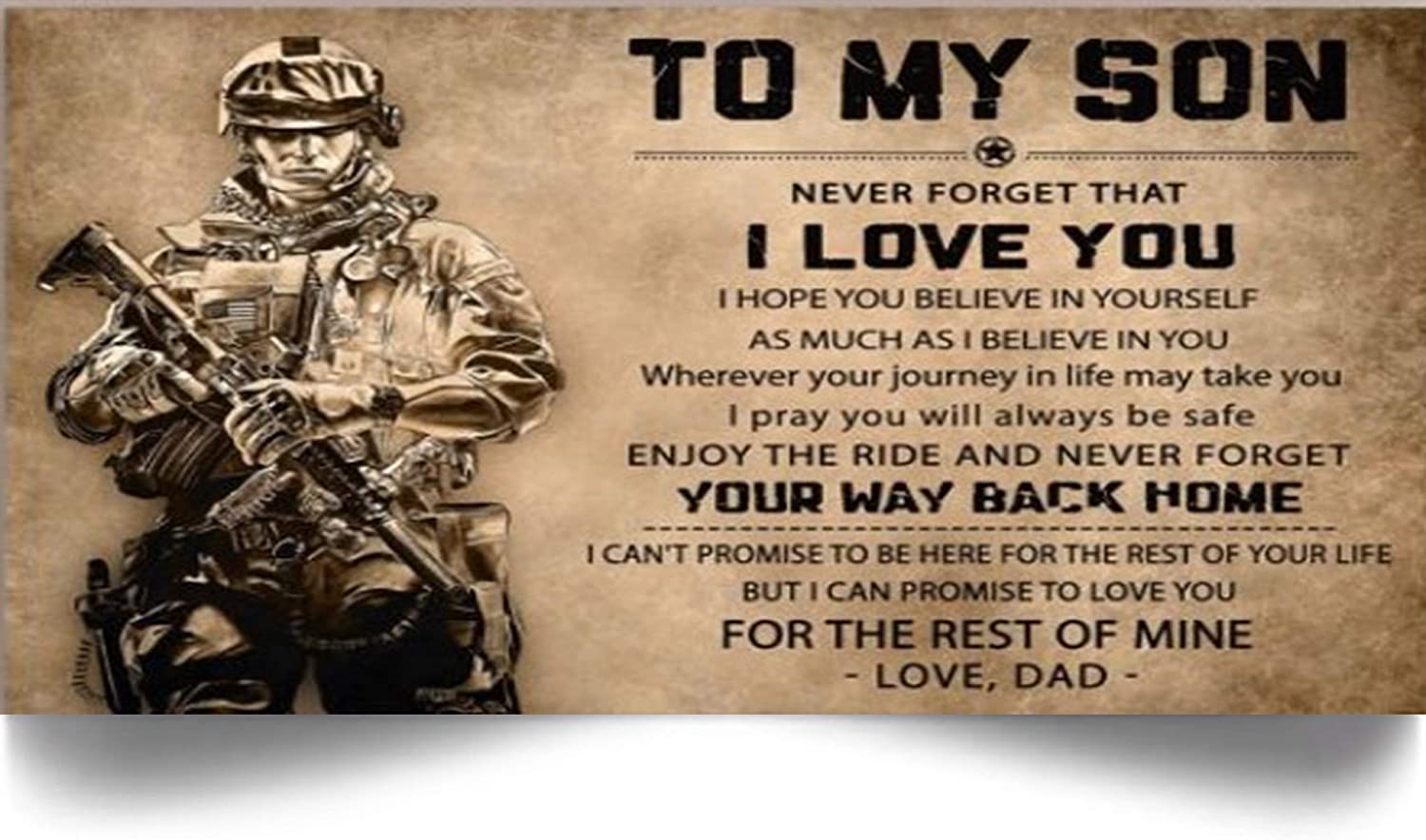 Soldier Poster-to My Son-Never Forget That I Love You-Dad to Son-Home Decoration Poster, Wall Poster, Home and Room Decoration, Gifts for Son