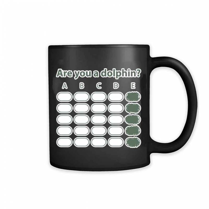 Eeeee Are You Dolphin 11oz Mug