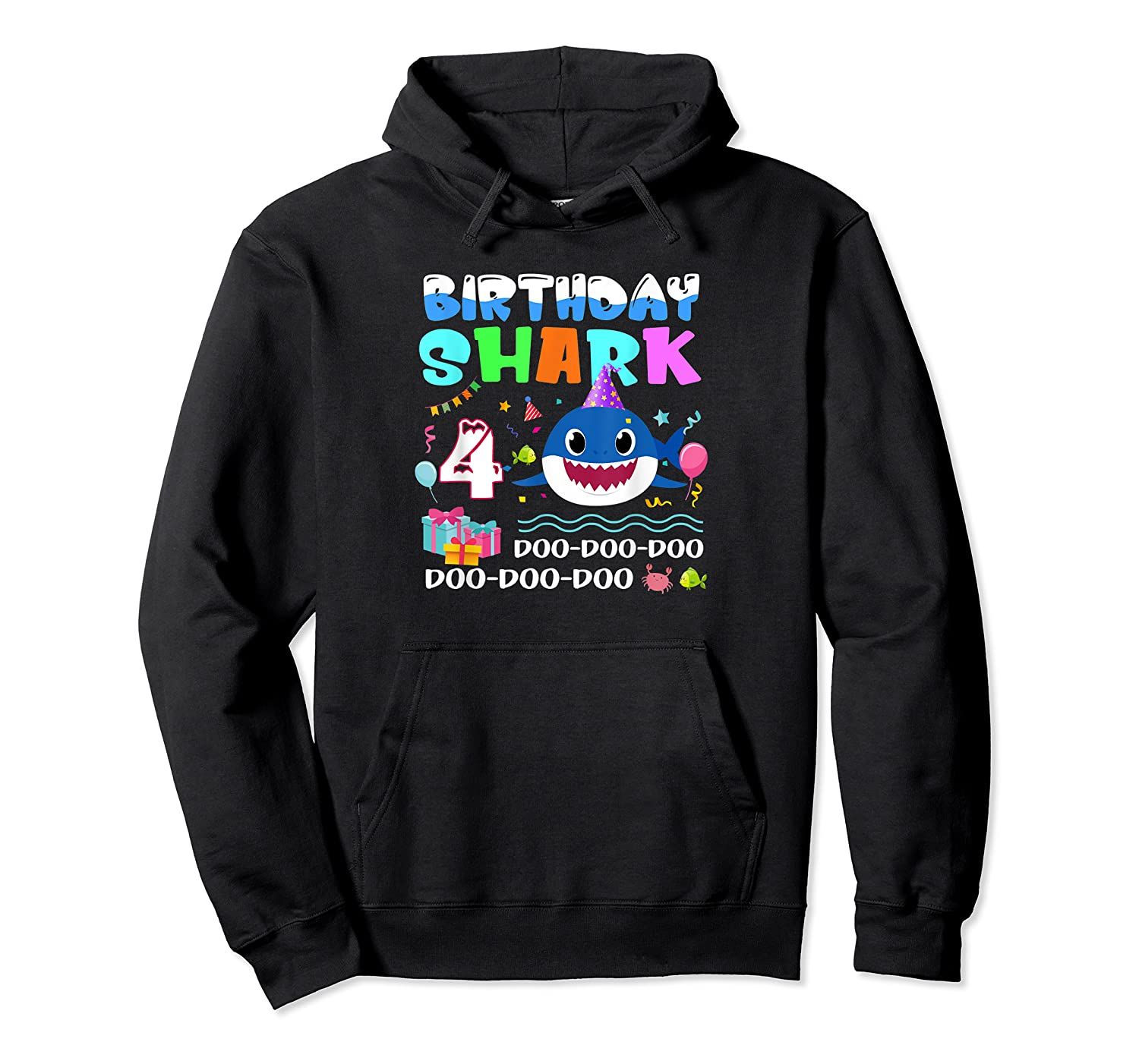 Baby Shark 4 Years Old 4th Birthday Doo Doo Pullover Hoodie, T-Shirt, Sweatshirt