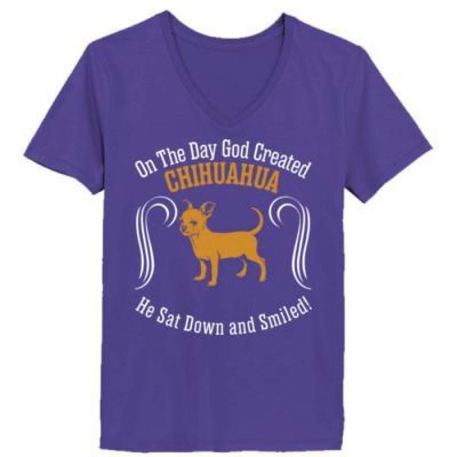 AGR On Day God Created Chihuahua Dog Sat Down Smiled – Ladies’ V-Neck T-Shirt