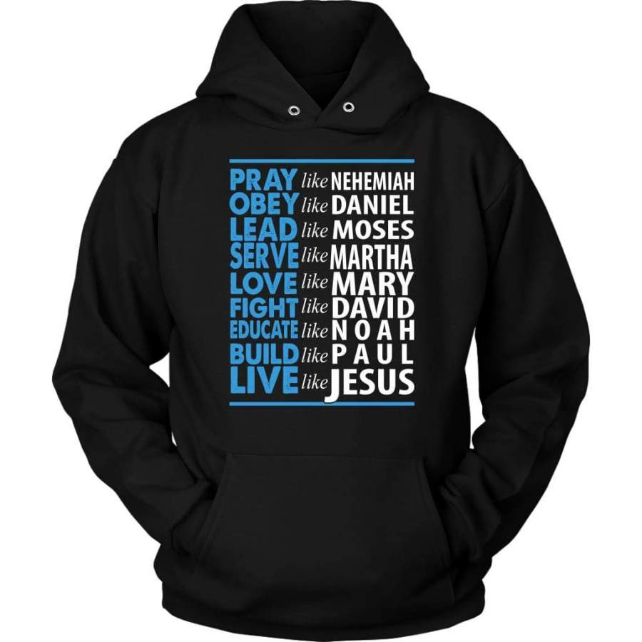 Live like Jesus christian hoodie