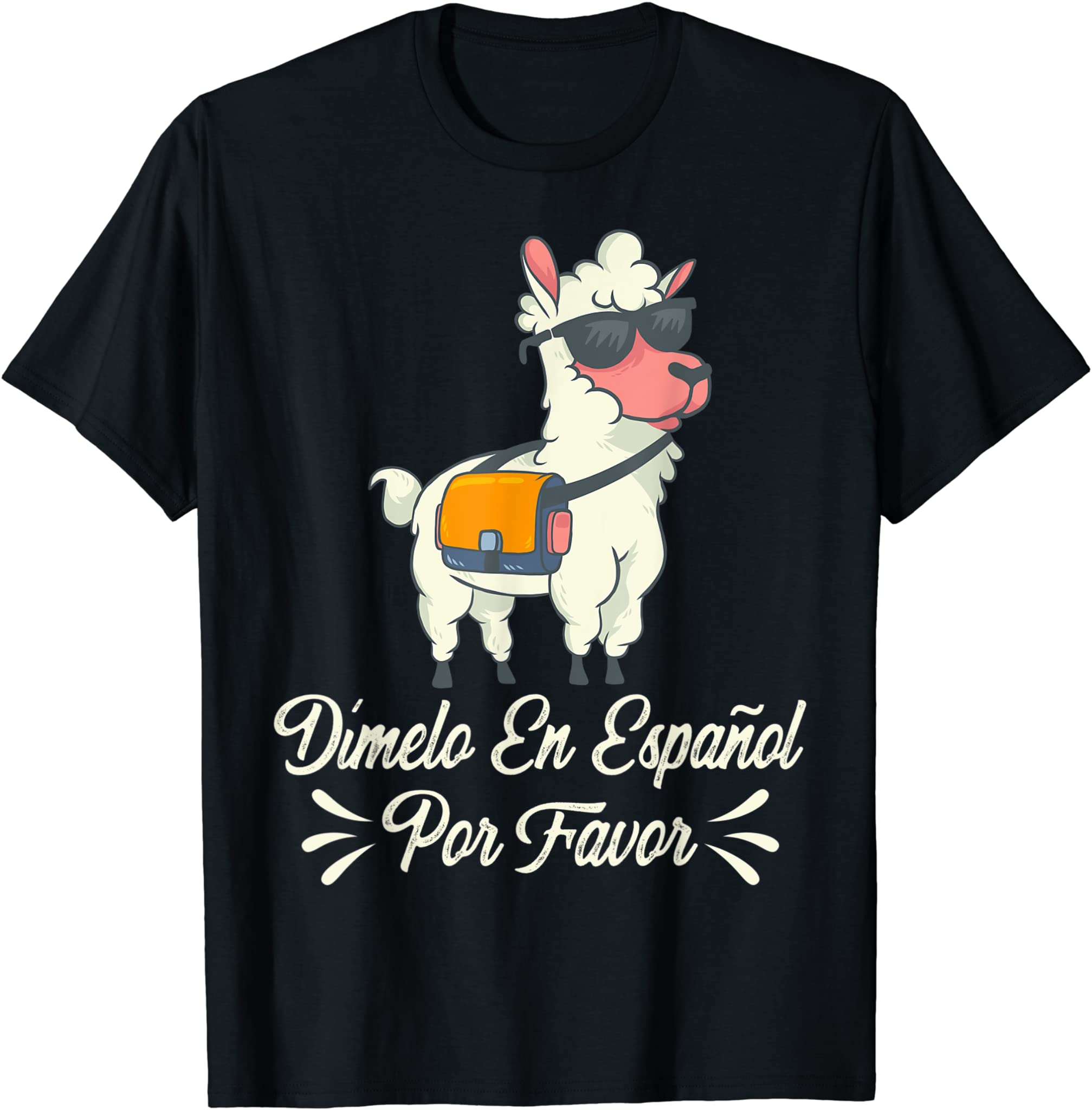 Spanish Teacher Maestra Dimelo En Espanol Por Favor Llama T-Shirt