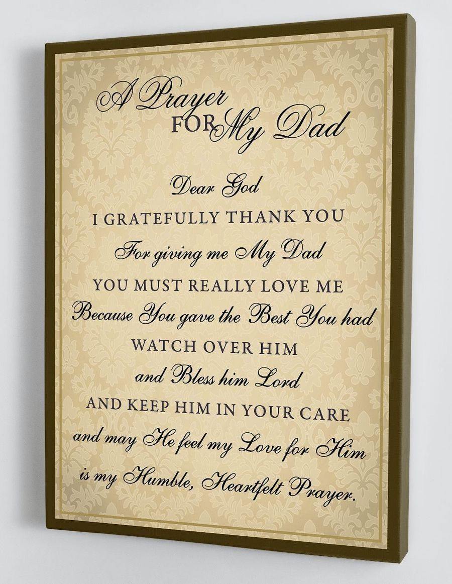 A Prayer For Dad – Best Gift Idea For Dad, Father’S Day, Gift For Home Decor, Gift For Family – Horizontal Canvas Matte Canvas Wall Art