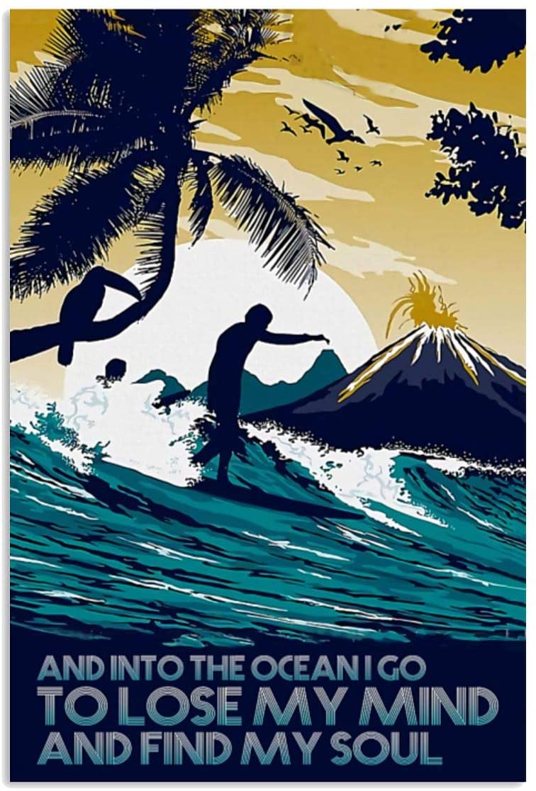 Vintage Surfing – I Go To Lose My Mind And Find My Soul Poster Art Print      Home Decor Gift For Men Women Family Friend On Birthday Xmas