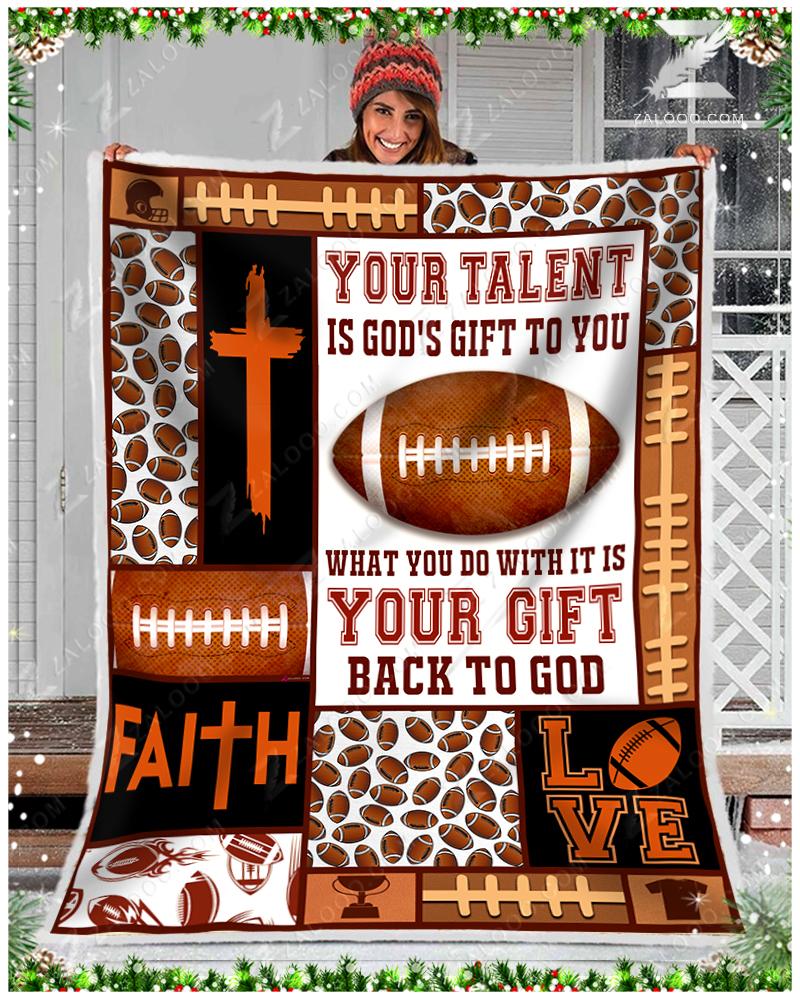 Football – Your Talent Is Gods Gift Quilt Blanket Ep1467
