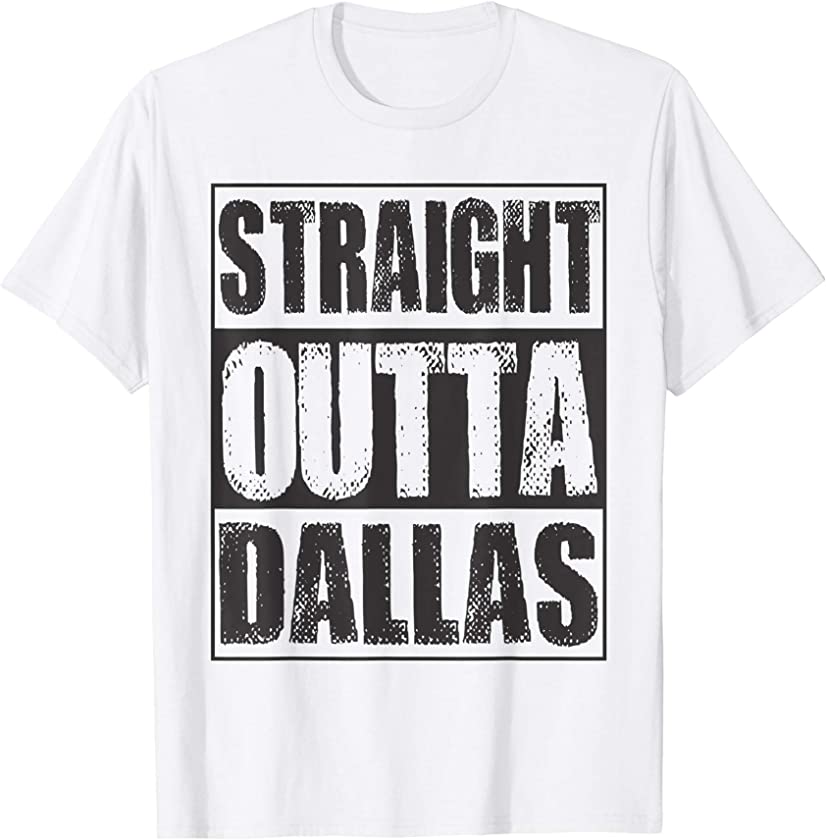 Vintage Straight Outta Dallas Texas Gift T-Shirt