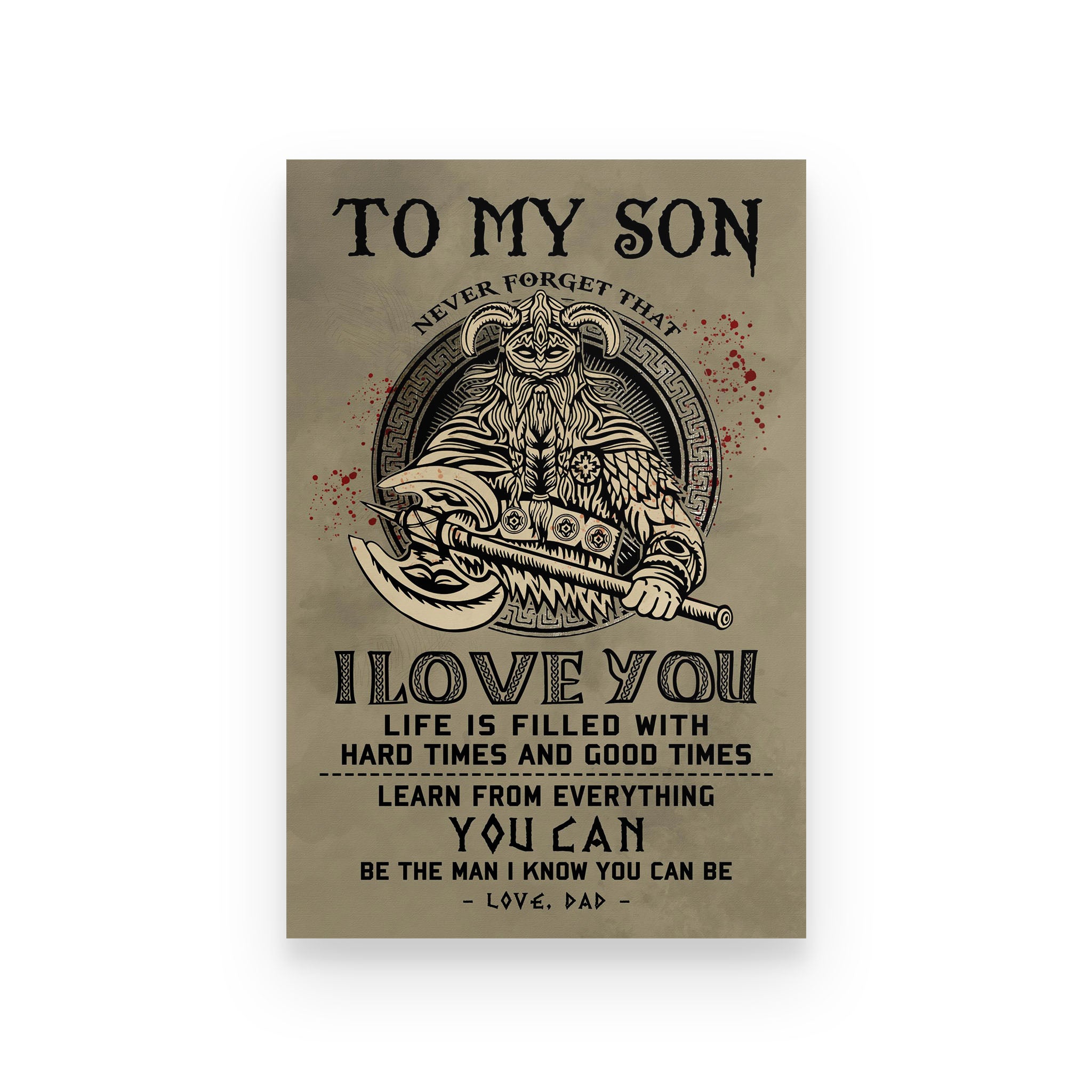Viking poster dad to son life is filled with hard times and good times vs3