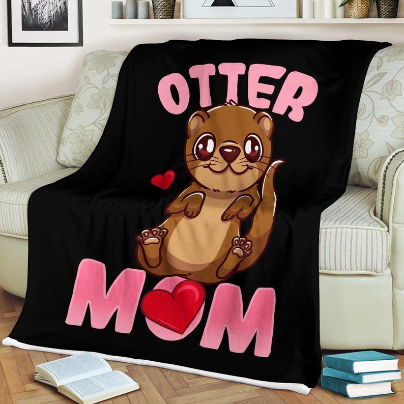 To My Mom, Otter Mom Blanket, Cute Otter Blanket – Gift For Mother’S Day, Love Mom, Gift For Family, Home Decor – Fleece Blanket