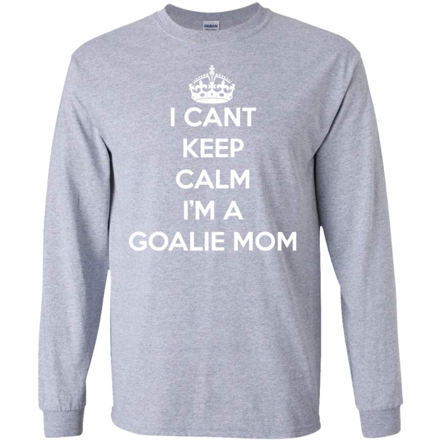 AGR Soccer tshirt-I can’t keep calm i’m a goalie mom SWEATSHIRT