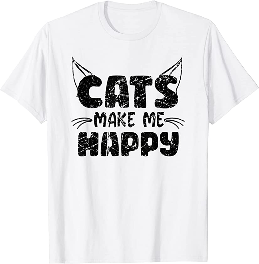 Cats Make Me Happy Funny Kitten Cat Lover Vintage T-Shirt