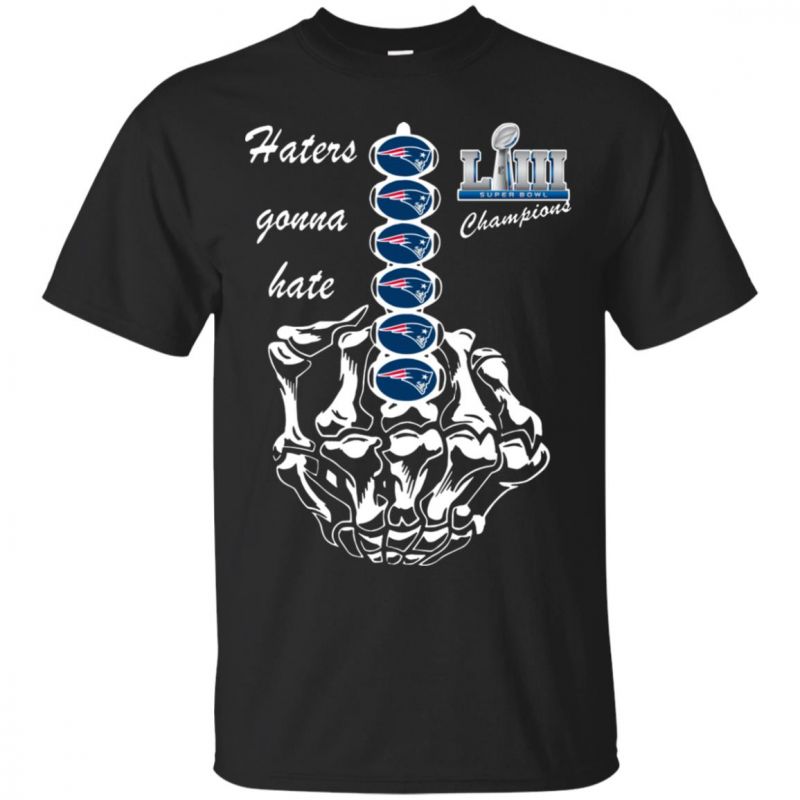 New England Patriots Haters Gonna Hate T Shirt, Ls, Sweatshirt –