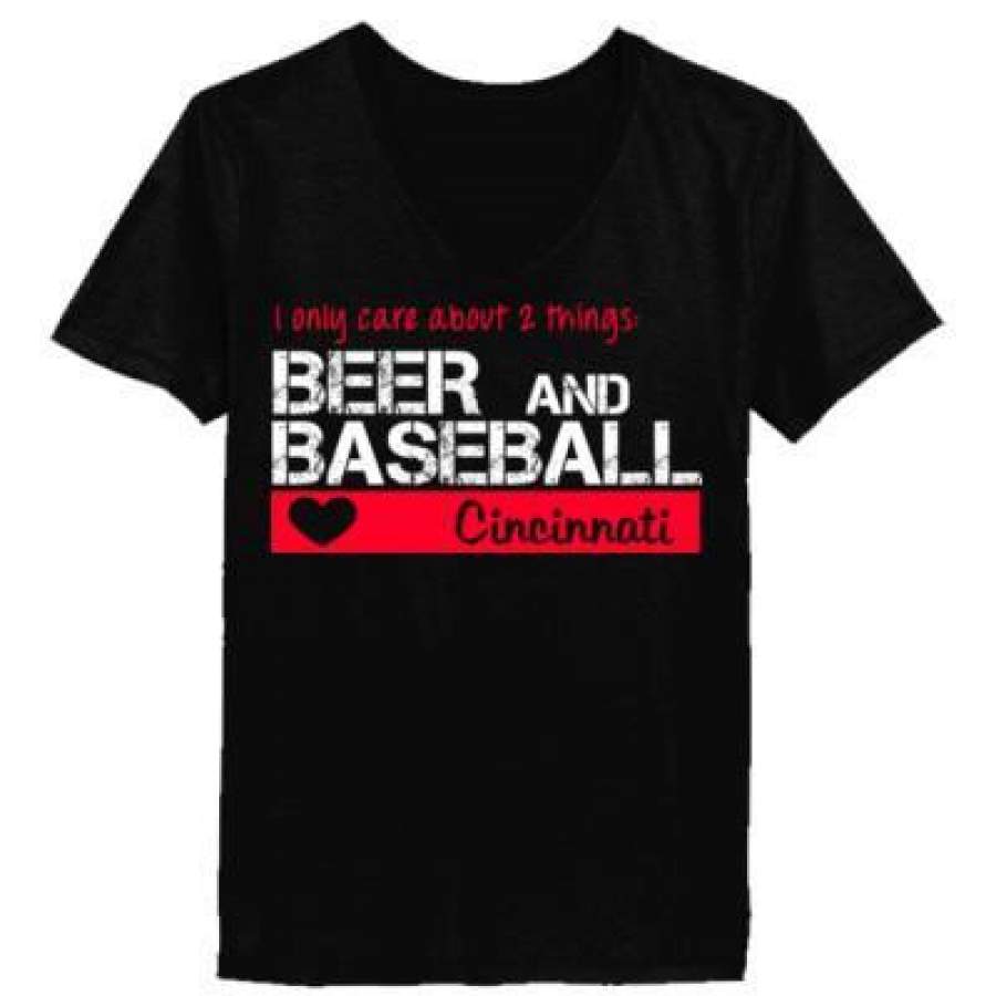 AGR Cincinnati Reds I Only Care About 2 Things Beer And Baseball – Ladies’ V-Neck T-Shirt