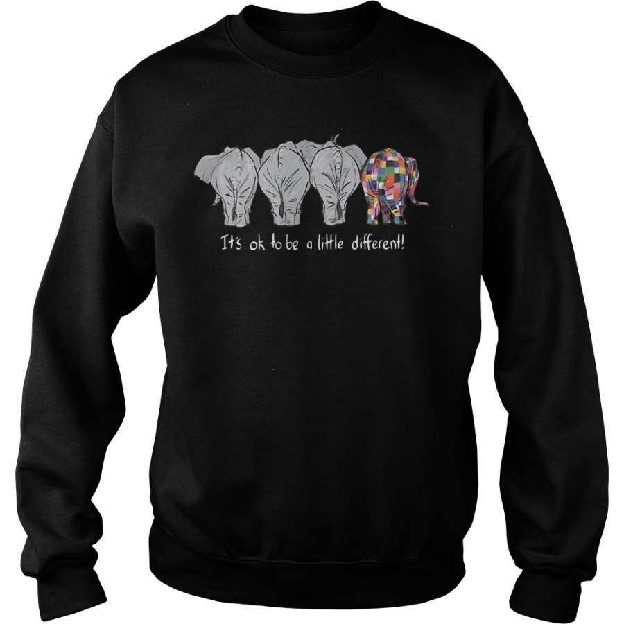 It’s ok to be a little different autism elephant Sweatshirt