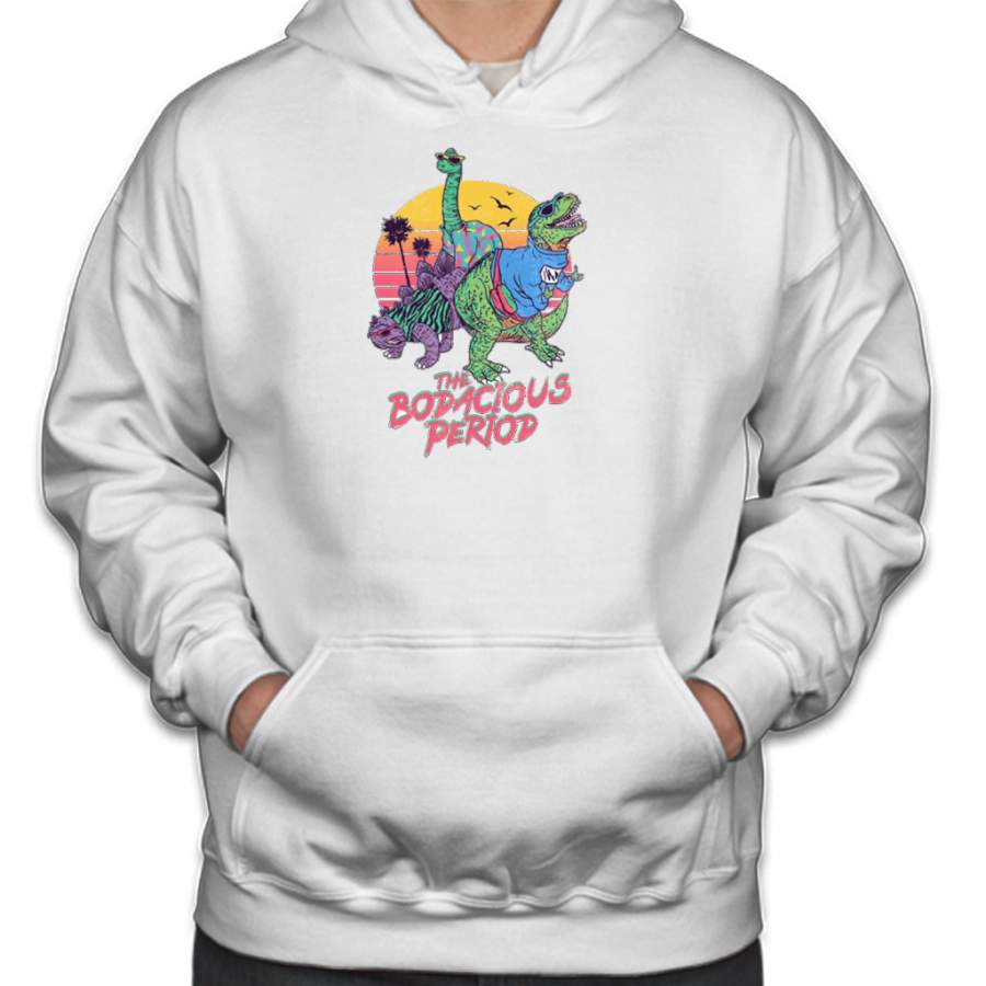 The Bodacious Hoodie