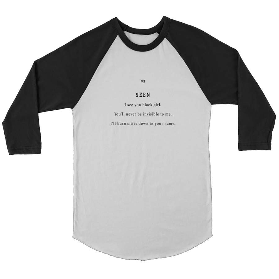 Seen You Black Girl, You’ll Never be Invisible To Me, I’ll Burn Cities Down In Your Name – Canvas 3/4 Raglan Shirt