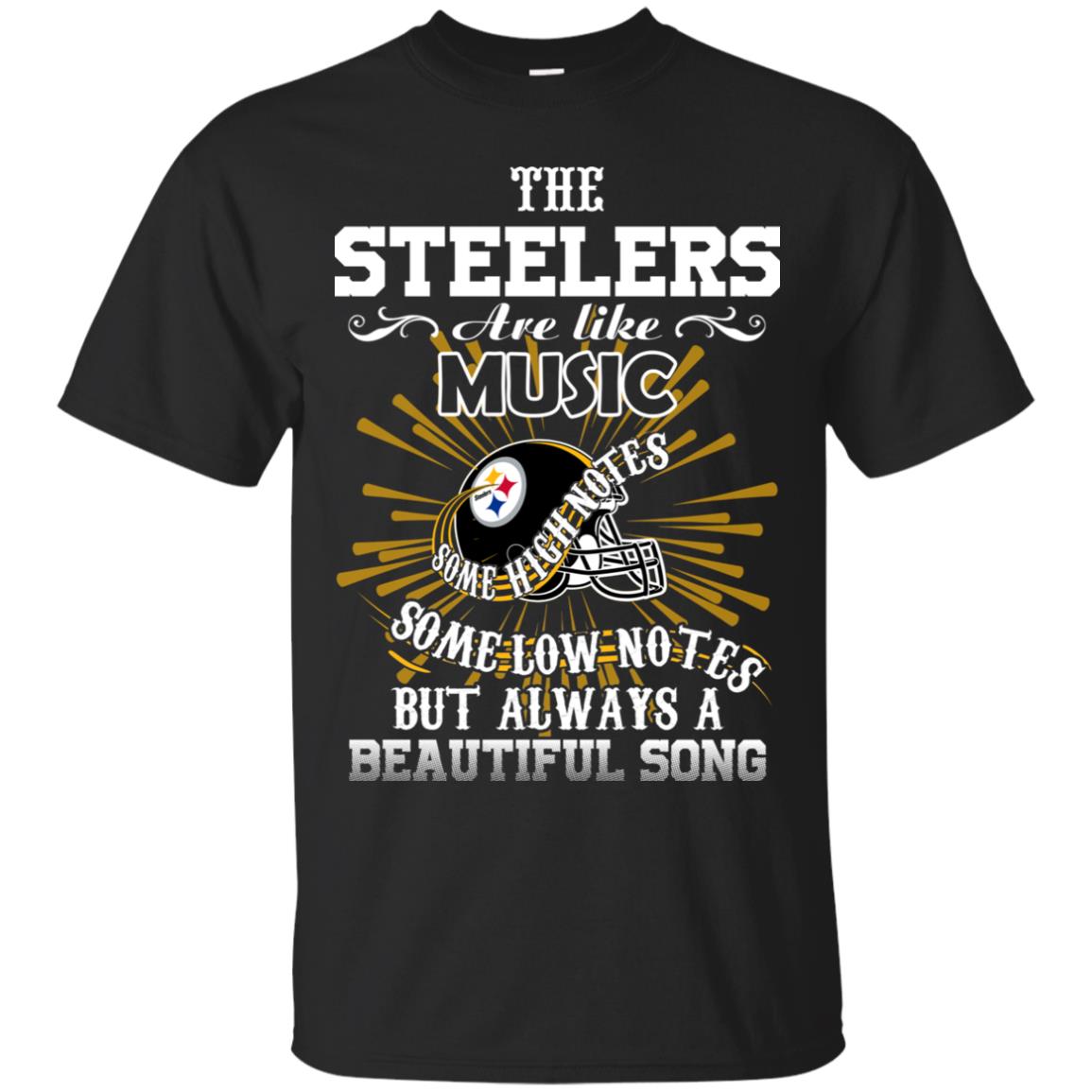 The Pittsburgh Steelers Are Like Music Tshirt For Fan