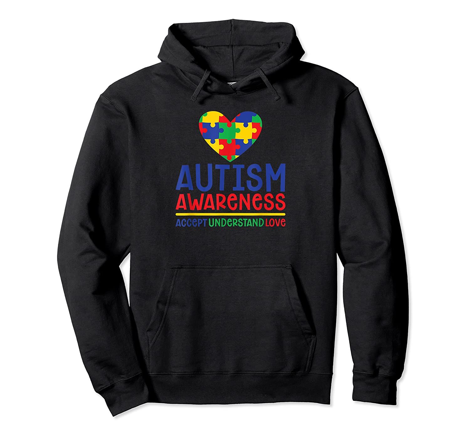 Accept Understand Love – Autism Awareness Day Month Shirt Pullover Hoodie, T-Shirt, Sweatshirt