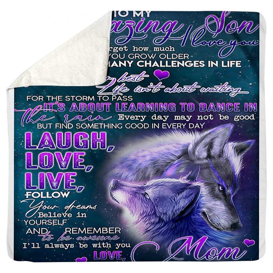 To My Amazing Son Laugh Love Live And Follow Your Dreams Gifts From Mom Sherpa Blanket