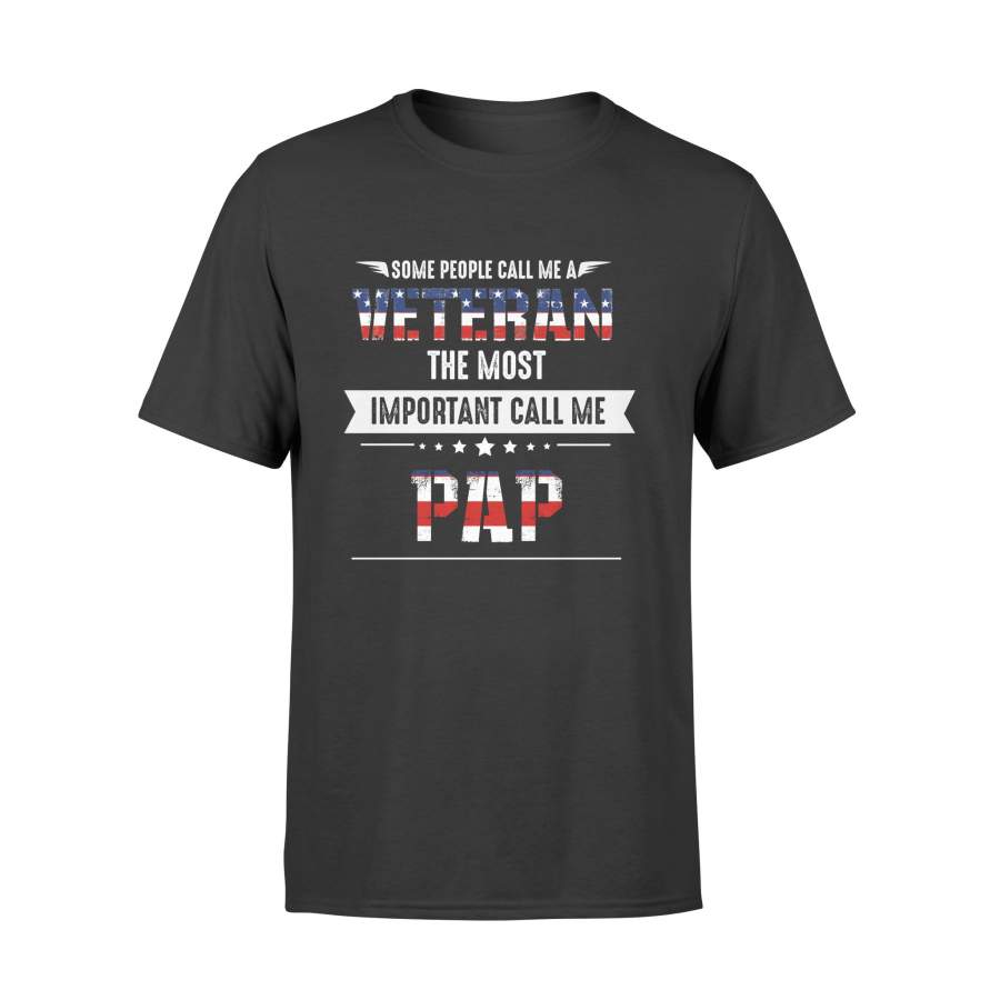 YOLOstuff Some people call me a veteran the most important call me PAP T-shirt