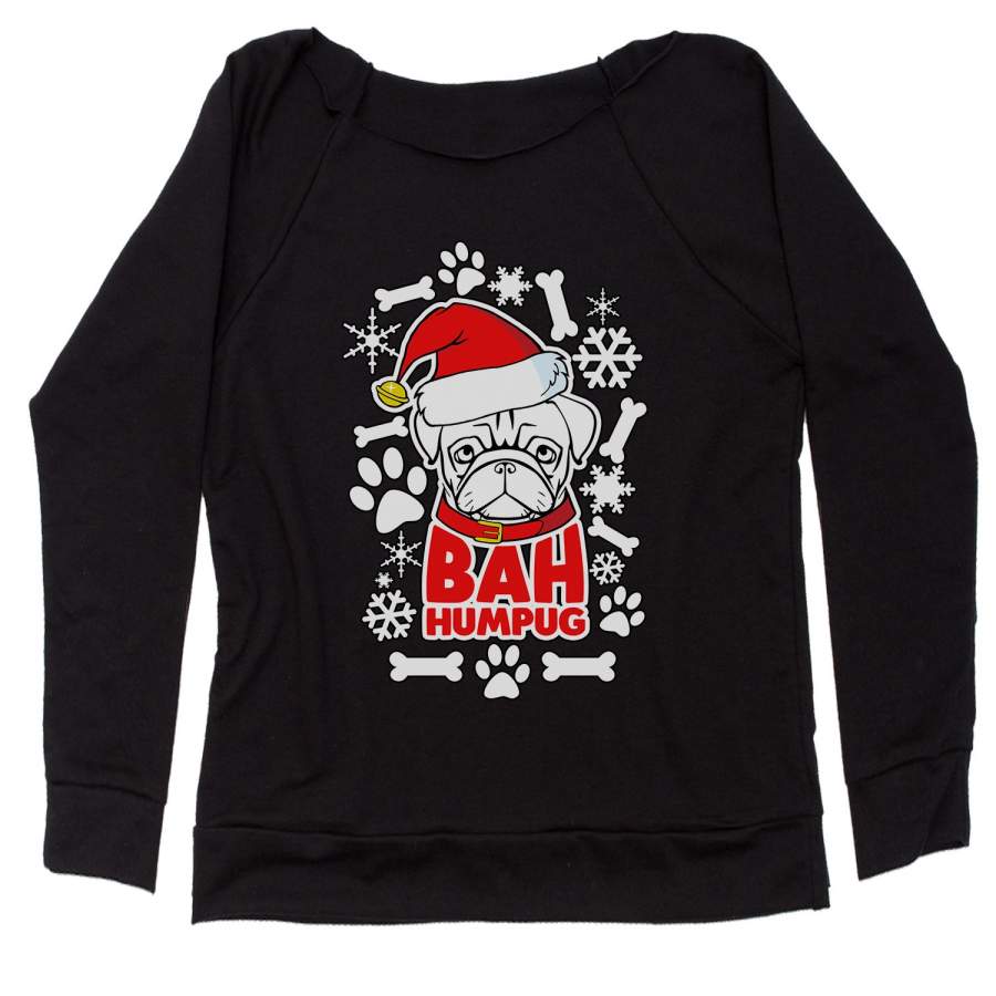 Bah HumPug Ugly Christmas Holiday  Slouchy Off Shoulder Oversized Sweatshirt