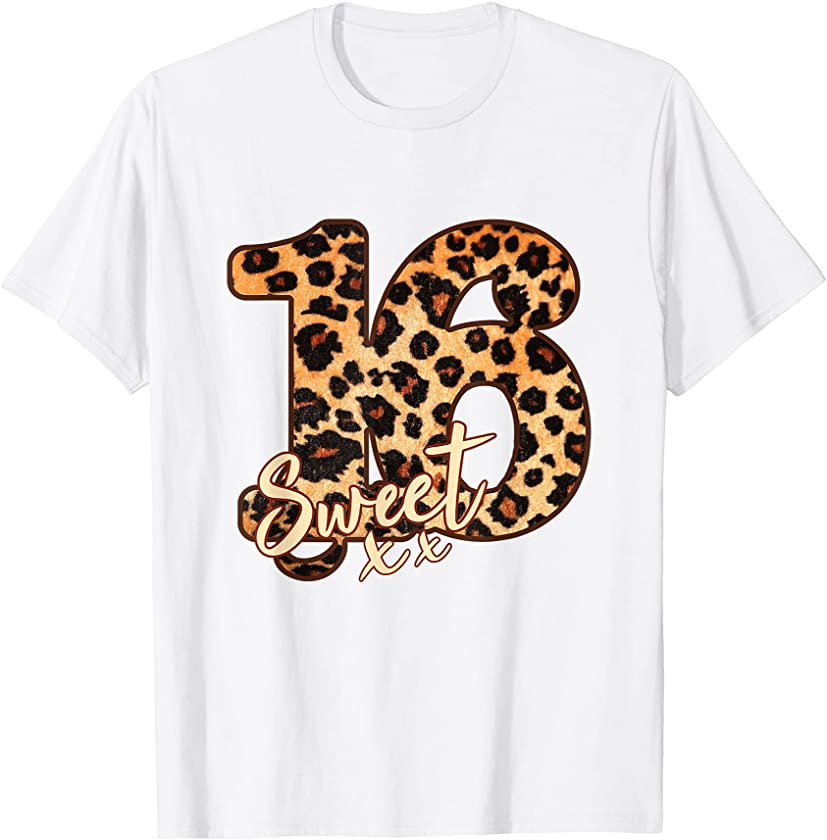 Sweet Sixteen Birthday Leopard Animal Print T-Shirt