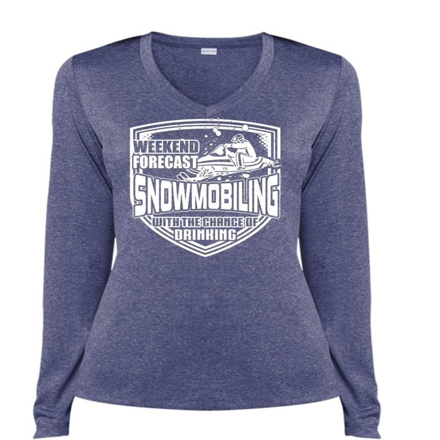 Weekend Forecast Snowmobiling T Shirt, Chance Of Drinking T Shirt, Cool Shirt (Ladies LS Heather V-Neck)