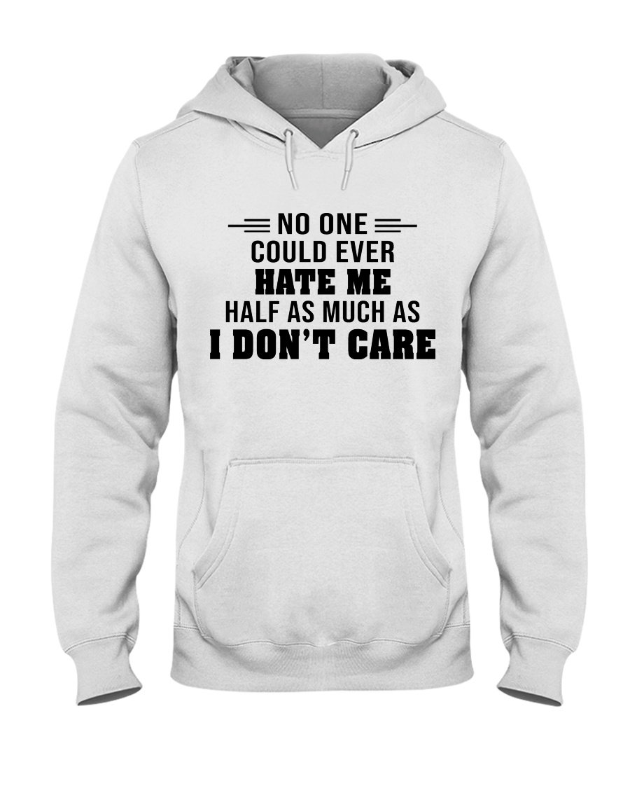 No One Could Ever Hate Me Standard Hoodie