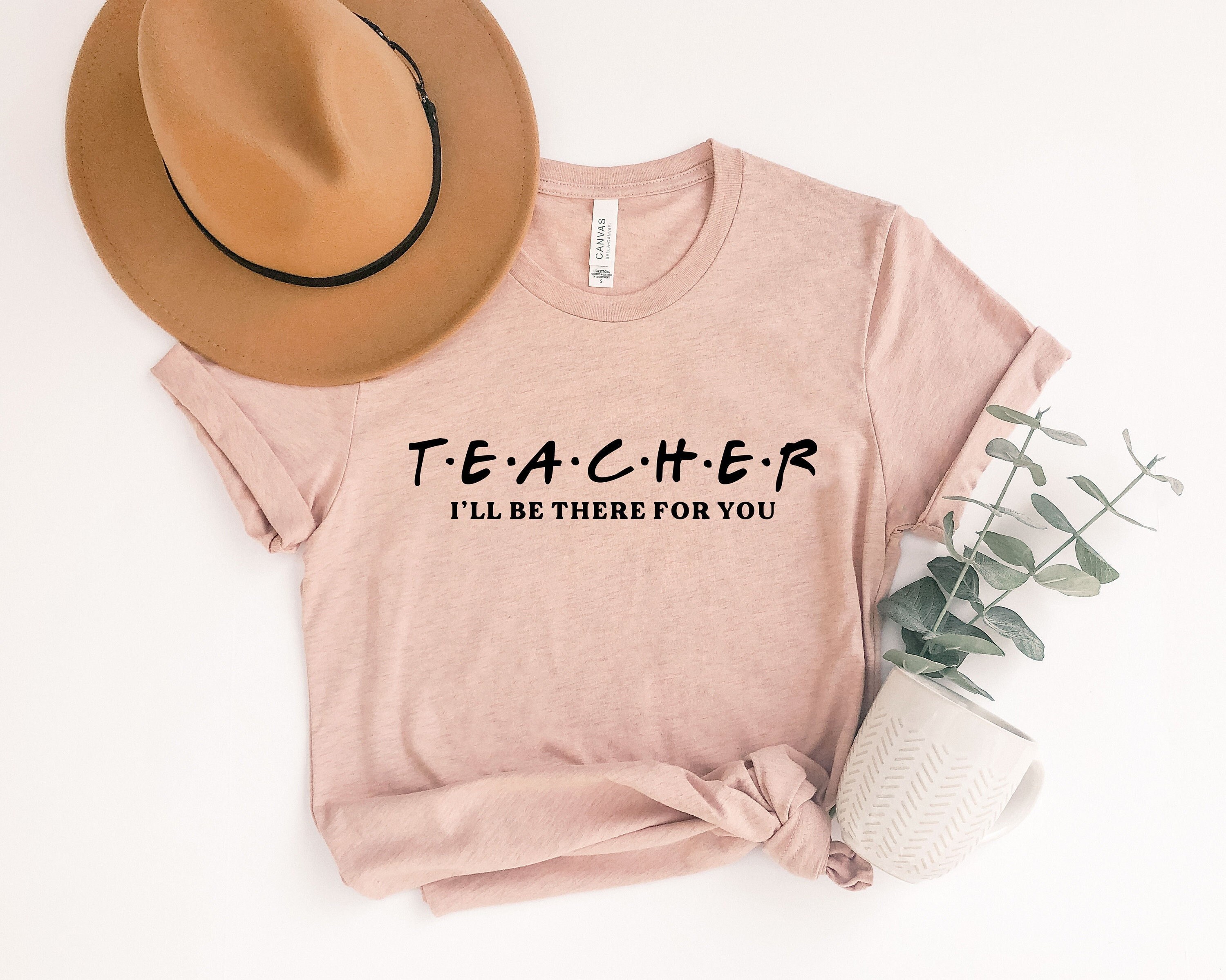 Teacher Shirt, Teacher I’ll be There For You Shirt, Friends Themed TV show Shirt, Teacher gift, Funny Friends Show Shirt For Teacher