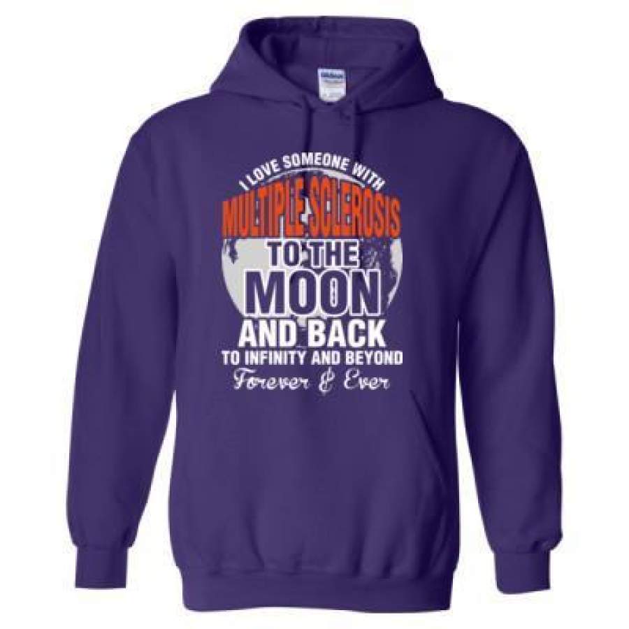 AGR I Love Someone With Multiple Sclerosis To The Moon And Back To Infinity And Beyond – Heavy Blend™ Hooded Sweatshirt