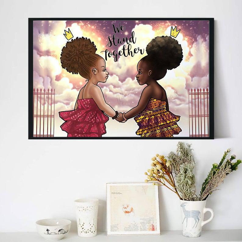 We Stand Together Canvas, Afro Girls Print Art, Black Melanin Wall Decor, Black Pride Wall Art, Black Princess Poster