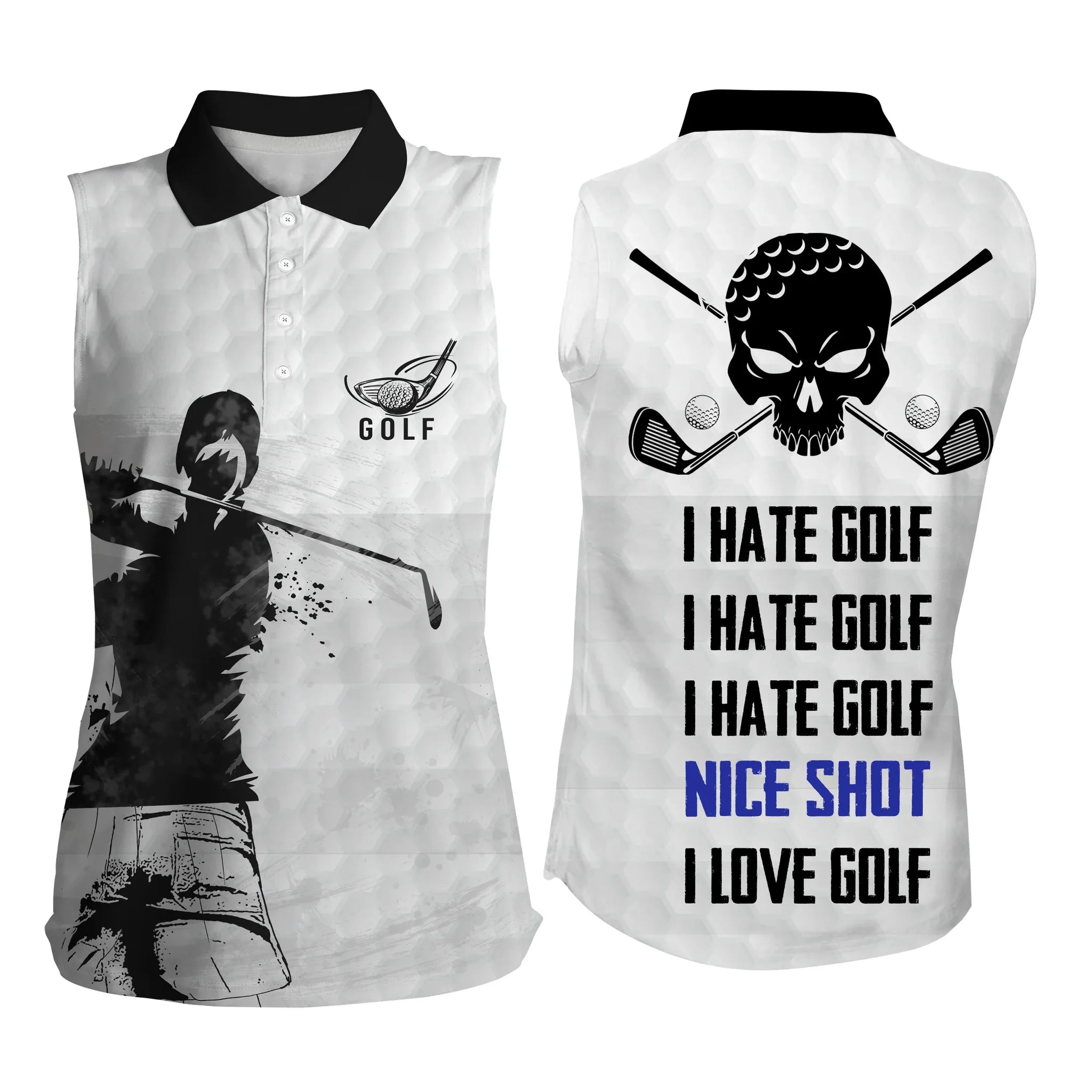 Funny Women’S Sleeveless Polo Shirts I Hate Golf Nice Shot I Love Golf Skull White Golf Shirt For Women