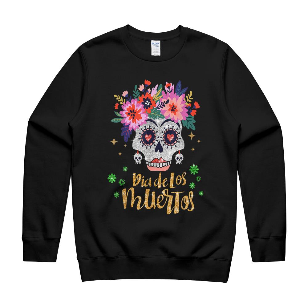 Sugar Skull Day Of The Dead Dia De Los Muertos Shirt Women T-Shirt Crewneck Sweatshirt