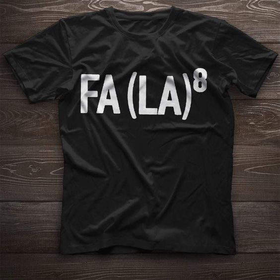 Fa(La)8 Shirt fashionstation