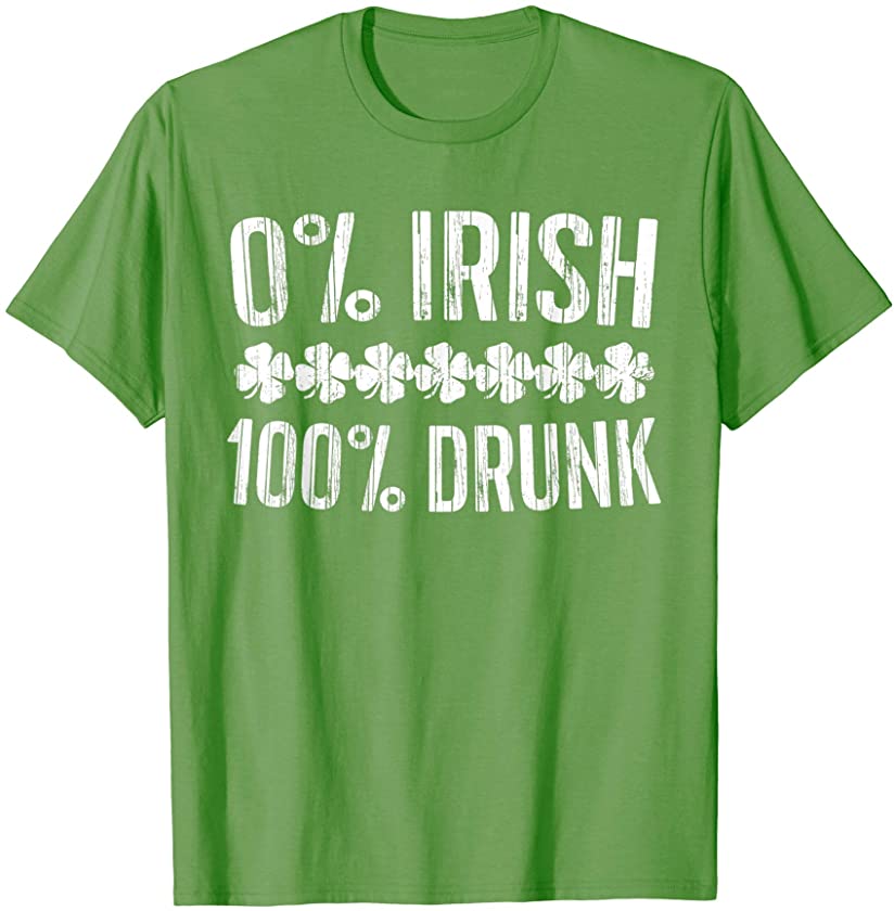 0% Irish 100% Drunk T-Shirt Vintage St. Patrick Day Gift T-Shirt