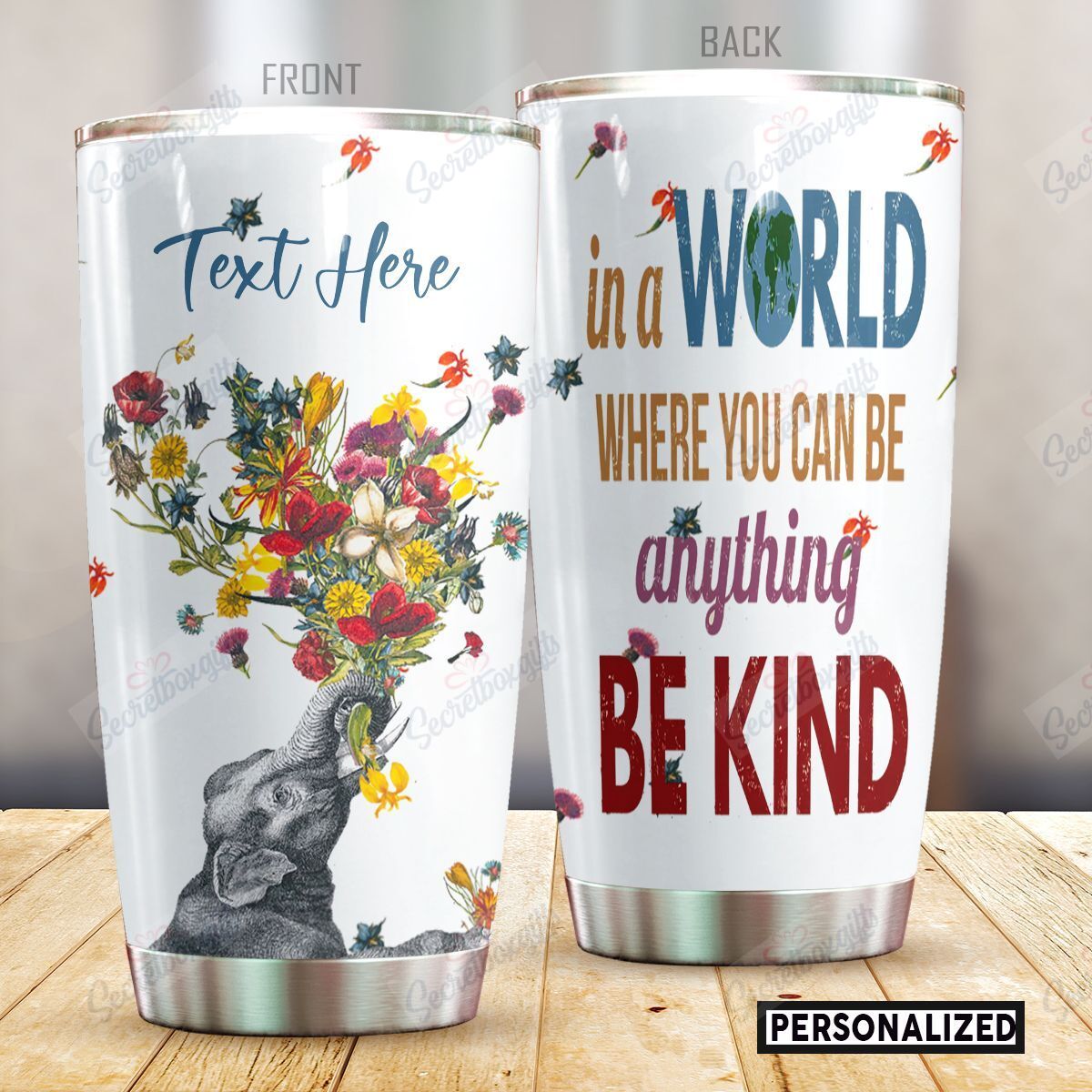 Personalized Elephant In A World Where You Can Be Everything Be Kind Nc0711736Cl Stainless Steel Tumbler Travel Customize Name, Text, Number, Image